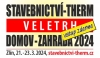 31. veletrh STAVEBNICTVÍ-THERM-DOMOV-ZAHRADA 2024